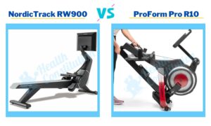 Is NordicTrack RW900 Better Than Proform Pro R10?